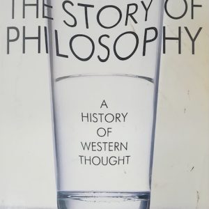 THE STORY OF PHILOSOPHY